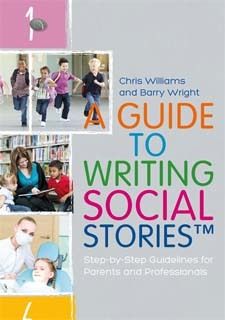 A Guide to Writing Social Stories™
