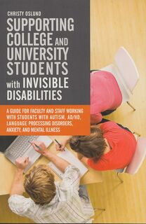 Supporting College and University Students with Invisible Disabilities