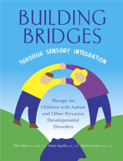 Building Bridges Through Sensory Integration