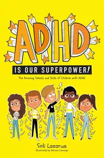 ADHD is Our Superpower