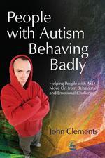 People with Autism Behaving Badly