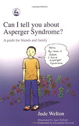 Can I Tell You About Asperger Syndrome?