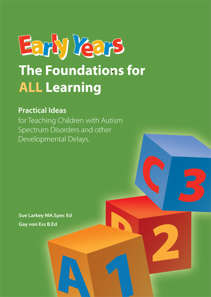 The Early Years The Foundations for ALL Learning
